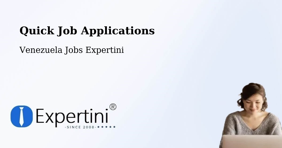 Quick Job Applications - Venezuela Jobs Expertini